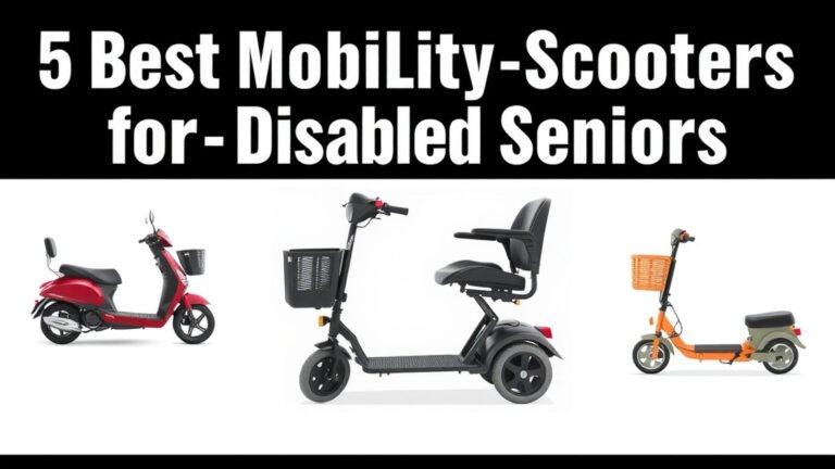 5 Best Mobility Scooters for Disabled Seniors