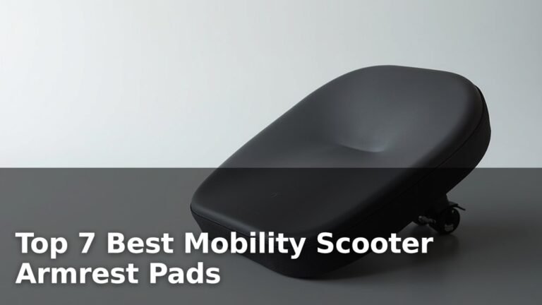 Top 7 Best Mobility Scooter Armrest Pads