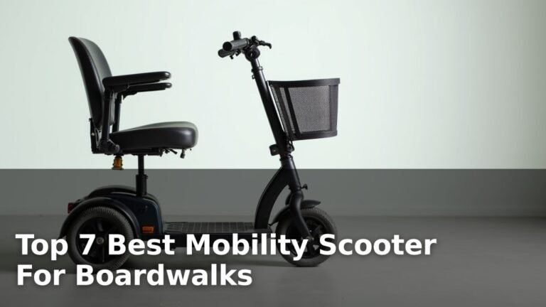 Top 7 Best Mobility Scooter For Boardwalks