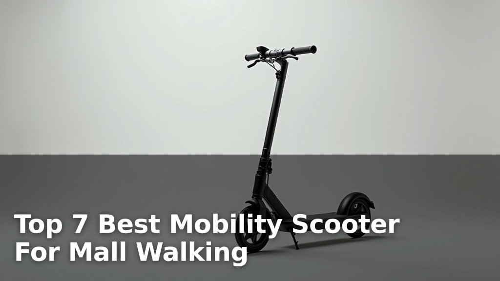 Top 7 Best Mobility Scooter For Mall Walking