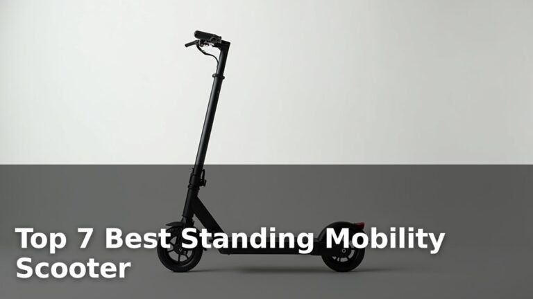 Top 7 Best Standing Mobility Scooter