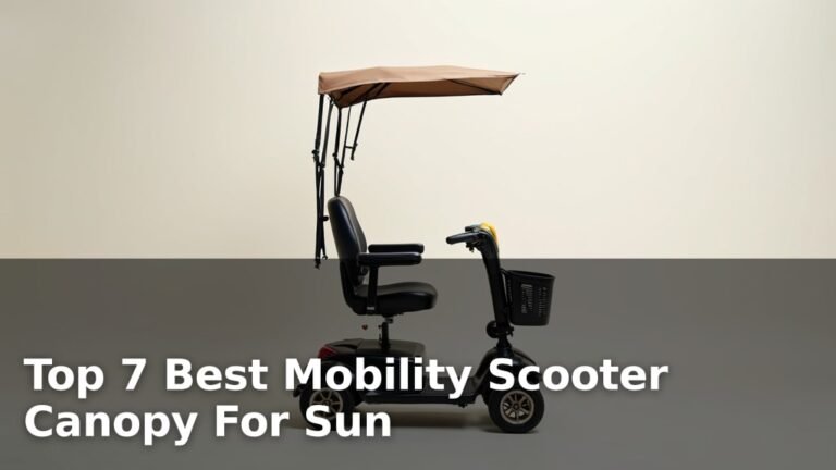 Top 7 Best Mobility Scooter Canopy For Sun