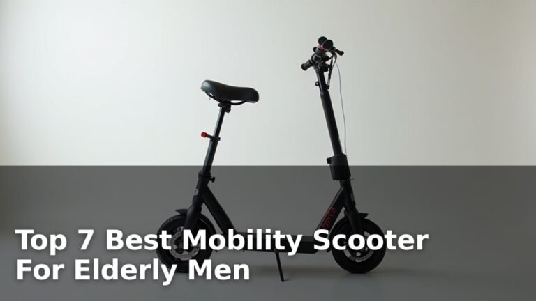 Top 7 Best Mobility Scooter For Elderly Men