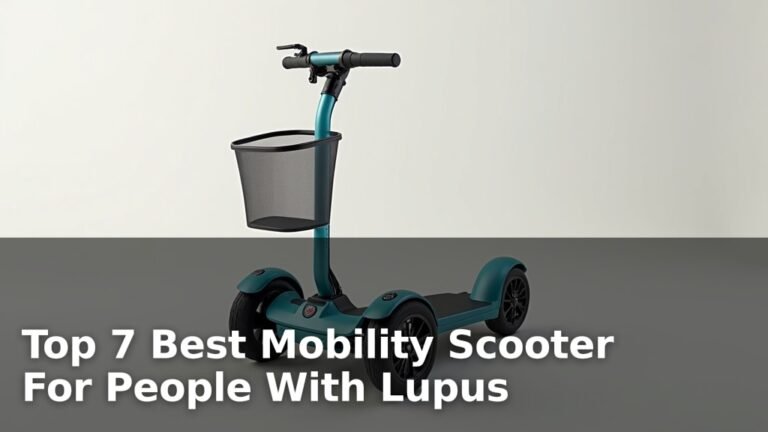 Top 7 Best Mobility Scooter For People With Lupus