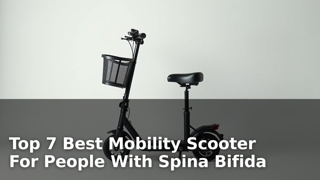 Top 7 Best Mobility Scooter For People With Spina Bifida