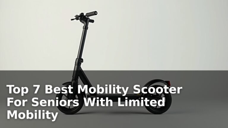 Top 7 Best Mobility Scooter For Seniors With Limited Mobility